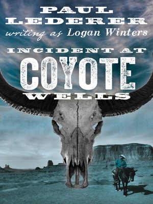cover image of Incident at Coyote Wells